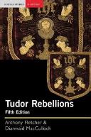 tudor rebellions timeline|tudor rebellions fletcher and macculloch.